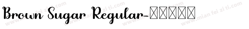 Brown Sugar Regular字体转换